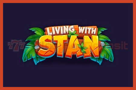 Slot affisch: Living with Stan ingen insättning