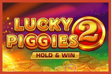 Slot plakát: Lucky Piggies 2 Hold & Win nincs letét