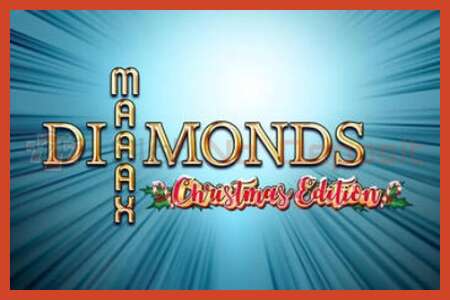 Slot poster: Maaax Diamonds Christmas Edition no deposit