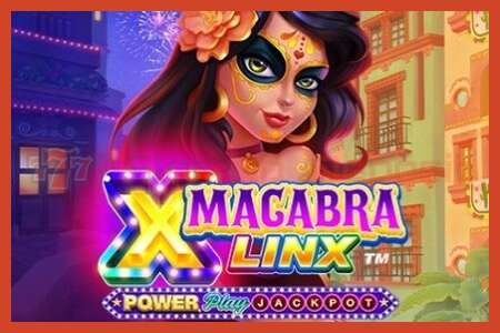 Slot poster: Macabra Linx PowerPlay Jackpot no deposit