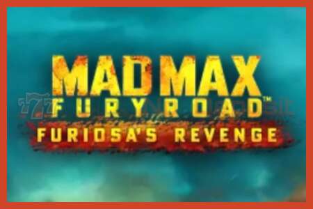 Slot poster: Mad Max: Fury Road - Furiosas Revenge no deposit