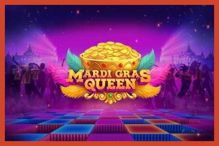 Плакати слот: Mardi Gras Queen амонат нест