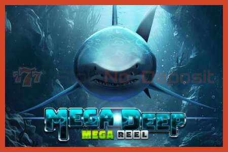 老虎机海报: Mega Deep 没有押金