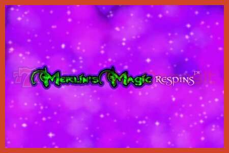 老虎机海报: Merlin’s Magic Respins 没有押金