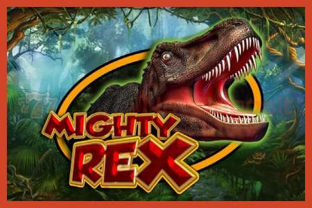 Slot poster: Mighty Rex no deposit