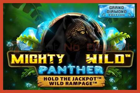 Slot poster: Mighty Wild: Panther Grand Diamond Edition no deposit