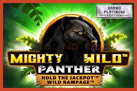 Áp phích khe cắm: Mighty Wild: Panther Grand Platinum Edition không có tiền đặt cọc