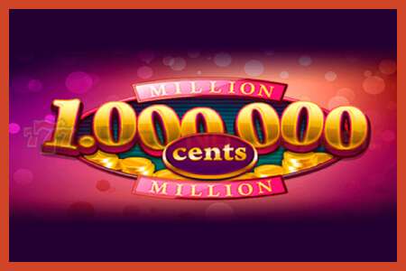 Slot poster: Million Cents no deposit