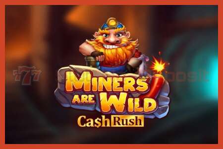 Слот постері: Miners are Wild – Cash Rush депозит жоқ