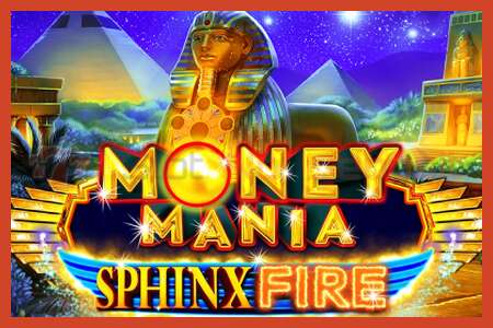 Slot kartela: Money Mania Sphinx Fire gordailurik ez