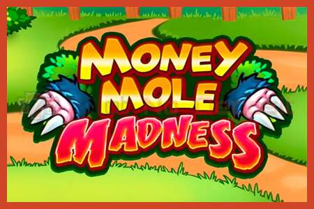 老虎机海报: Money Mole Madness 没有押金