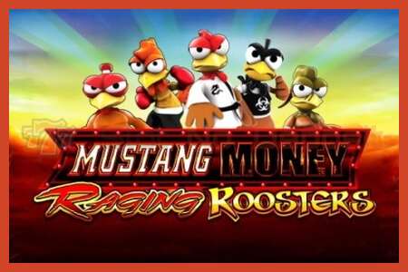 Slot plakati: Mustang Money Raging Roosters depozit yoq