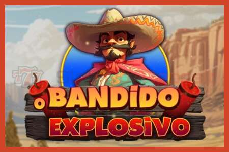 슬롯 포스터: O Bandido Explosivo 보증금 없음