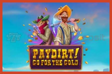 Slot poster: Paydirt! Go for the Gold no deposit