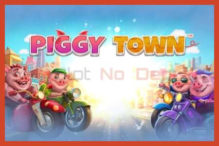 Αφίσα για κουλοχέρηδες: Piggy Town χωρίς κατάθεση