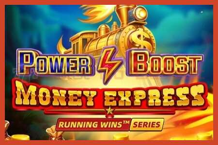 Slot poster: Power Boost: Money Express no deposit