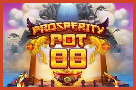 Плакати слот: Prosperity Pot 88 амонат нест