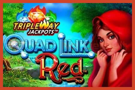 Плакати слот: Quad Link Red амонат нест