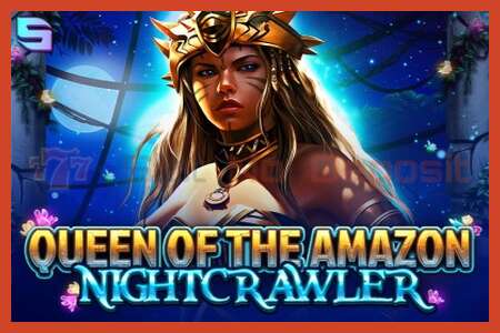 Плакати слот: Queen of the Amazon - Nightcrawler амонат нест