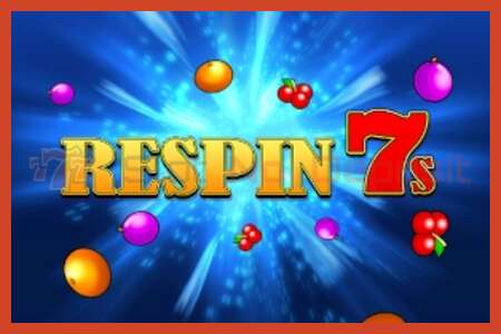 Slot poster: Respin 7s no deposit