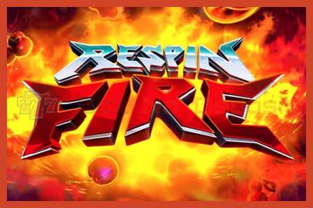 Slot poster: Respin Fire no deposit