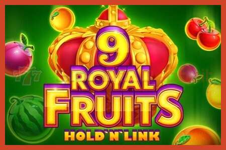 Slot plakati: Royal Fruits 9: Hold N Link depozit yoq