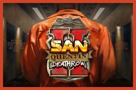 老虎机海报: San Quentin II: Death Row 没有押金