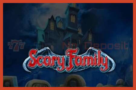 Poster slot: Scary Family tiada deposit