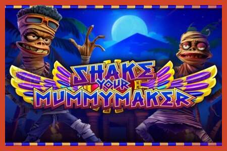 Slot poster: Shake Your Mummymaker no deposit