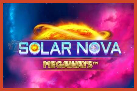 Slot-Poster: Solar Nova Megaways keine anzahlung