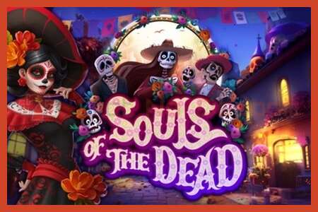 Poster slot: Souls of the Dead tiada deposit