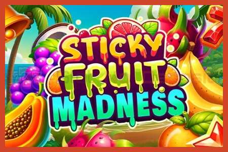 Áp phích khe cắm: Sticky Fruit Madness không có tiền đặt cọc