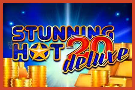 Slot poster: Stunning Hot 20 Deluxe no deposit