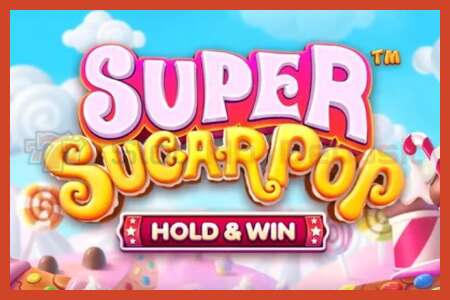 Постер за слот: Super SugarPop без депозит