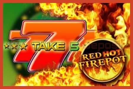 Slot poster: Take 5 Red Hot Firepot no deposit