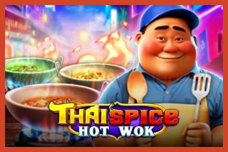 Plakat za utor: Thai Spice - Hot Wok bez depozita