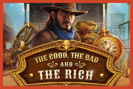 Slot poster: The Good The Bad and The Rich no deposit