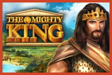 Slot poster: The Mighty King no deposit