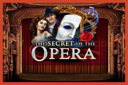 Slot poster: The Secret of the Opera no deposit