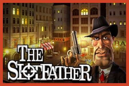 Slot poster: The Slotfather no deposit