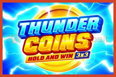 老虎机海报: Thunder Coins 没有押金