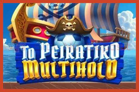 Slot poster: To Peiratiko Multihold no deposit