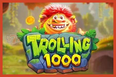 Cartaz de caça-níqueis: Trolling 1000 sem depósito