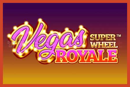 פוסטר חריץ: Vegas Royale Super Wheel ללא פיקדון