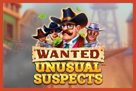 Lizdų plakatas: Wanted Unusual Suspects jokio užstato