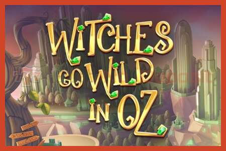 Slot poster: Witches Go Wild in Oz no deposit