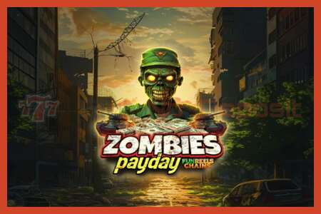 स्लॉट पोस्टर: Zombies Payday कोई जमा नहीं